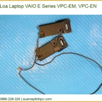 Loa Laptop VAIO VPC-EM, VPC-EN Chính Hãng - Thay Thế, Sửa Chữa Nhanh Chóng Tận Nơi