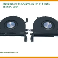 Quạt tản nhiệt MacBook Air M3 A3240, A3114 - Dịch vụ thay lấy ngay TPHCM