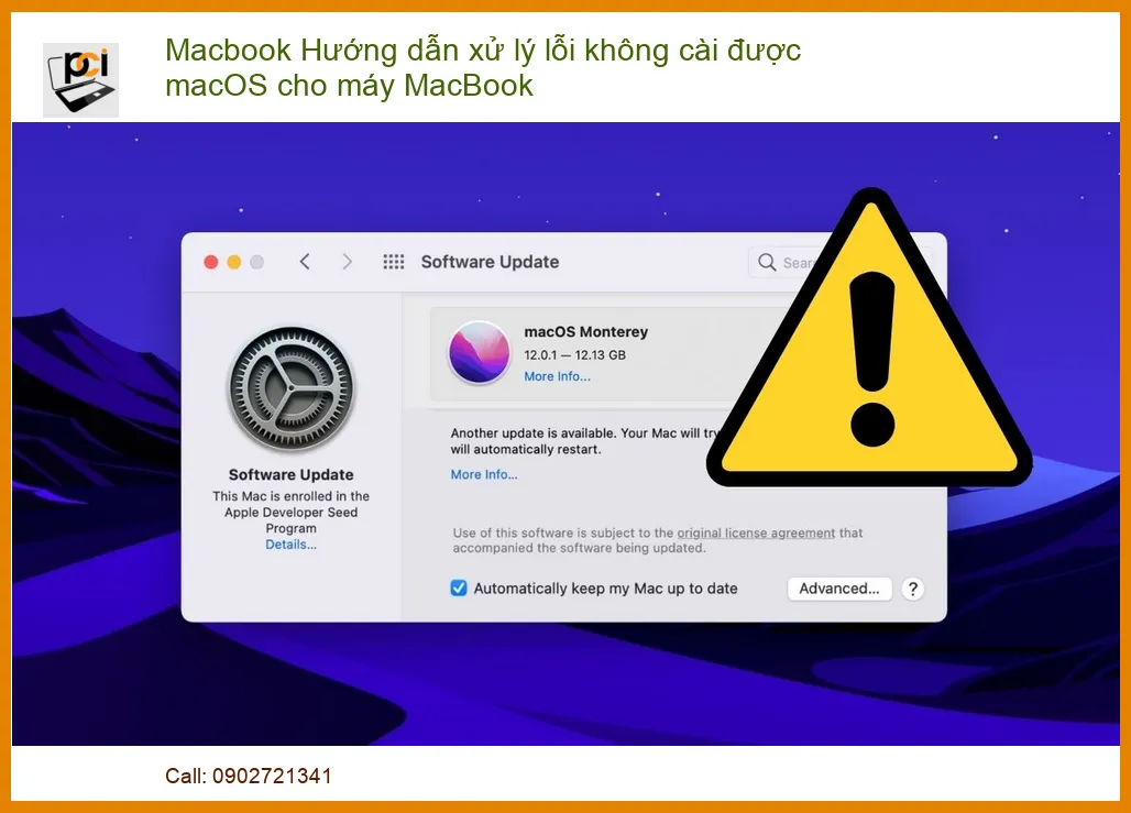 Macbook Hướng dẫn xử lý lỗi không cài được macOS cho máy MacBook: Giải pháp toàn diện từ A-Z