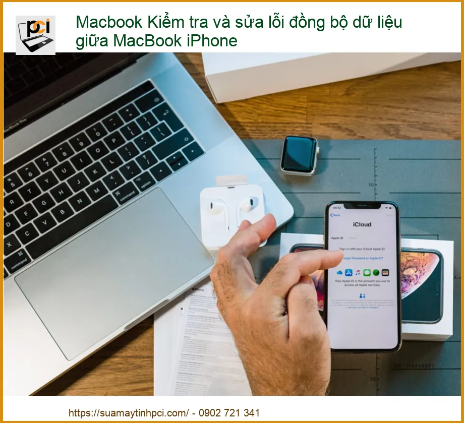 Macbook Kiểm tra và sửa lỗi đồng bộ dữ liệu giữa MacBook iPhone: Hướng Dẫn Toàn Diện Từ Chuyên Gia