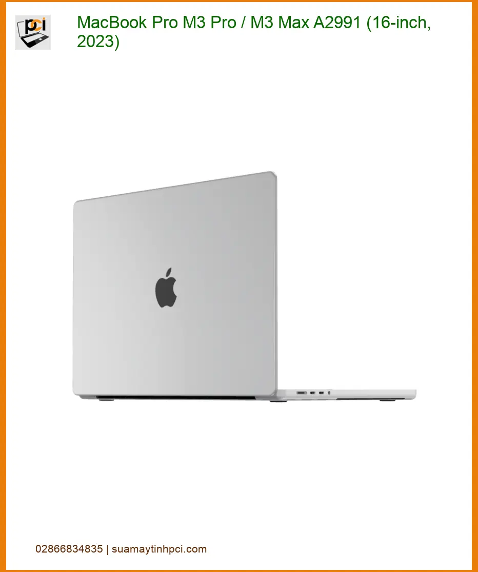 Vỏ Laptop MacBook Pro M3 A2991 - Thay Nhanh TPHCM, Giá Tốt Lấy Liền