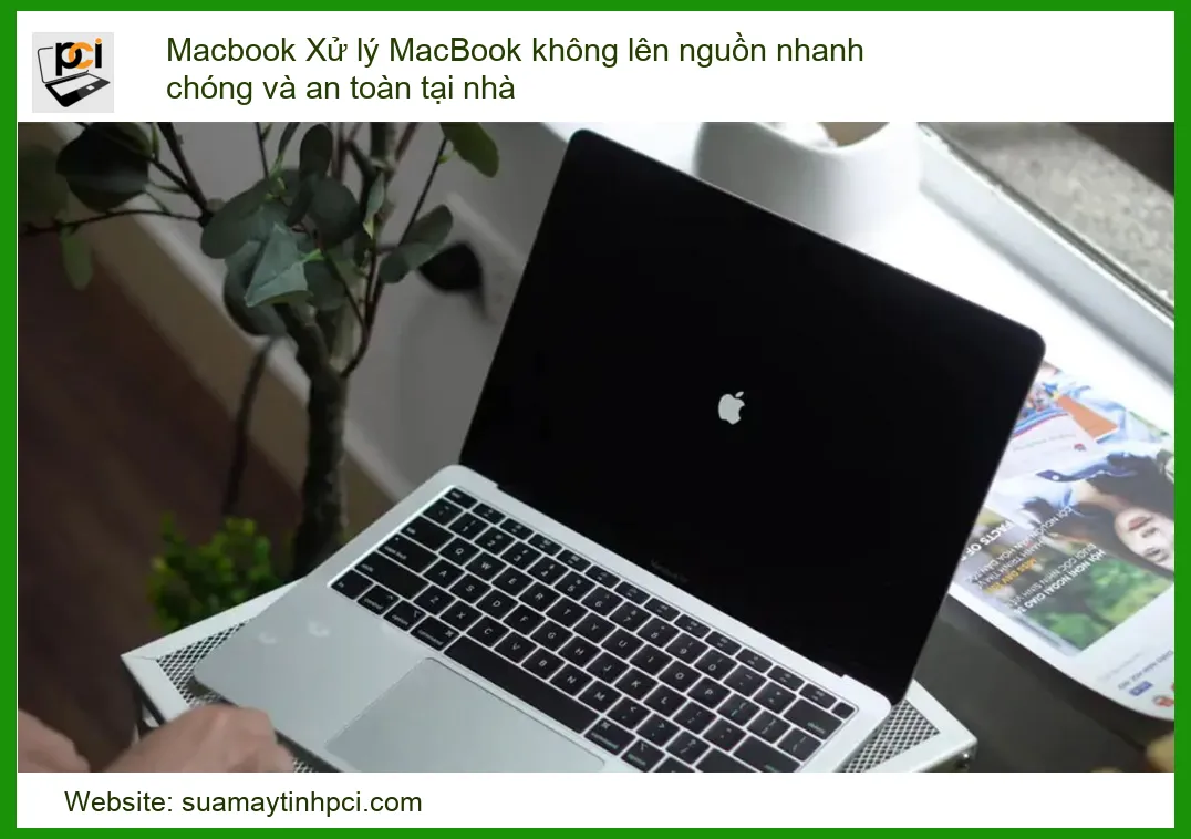 Macbook không lên nguồn – Địa chỉ sửa uy tín, nhanh chóng tại nhà