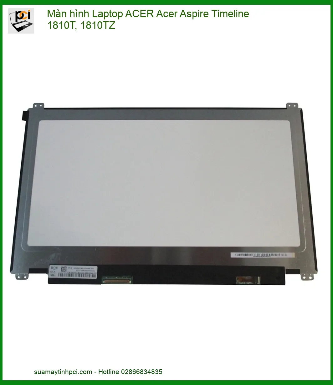 Màn hình Laptop ACER Aspire Timeline 1810T/1810TZ - Địa chỉ thay lấy ngay TPHCM