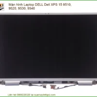 Màn hình Laptop DELL XPS 15 9510, 9520, 9530, 9540 - Thay Mới Chính Hãng, Lấy Liền, Giá Tốt Nhất