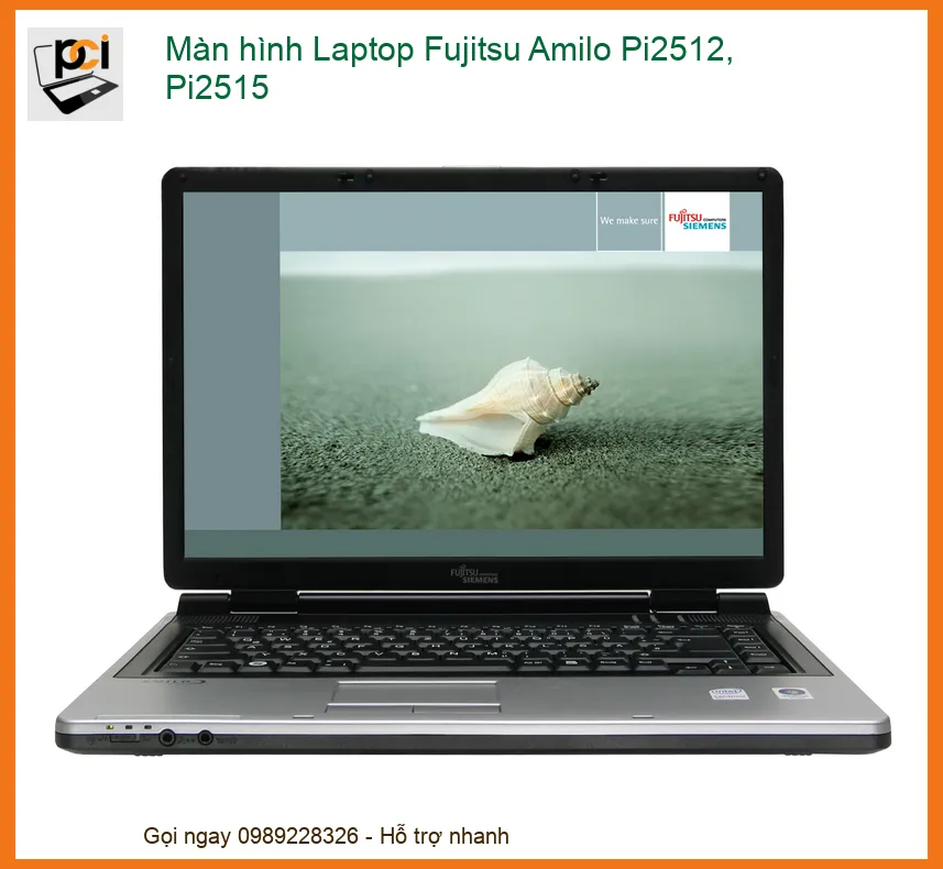 Màn hình Laptop Fujitsu Amilo Pi2512, Pi2515 - Địa chỉ thay lấy liền TPHCM