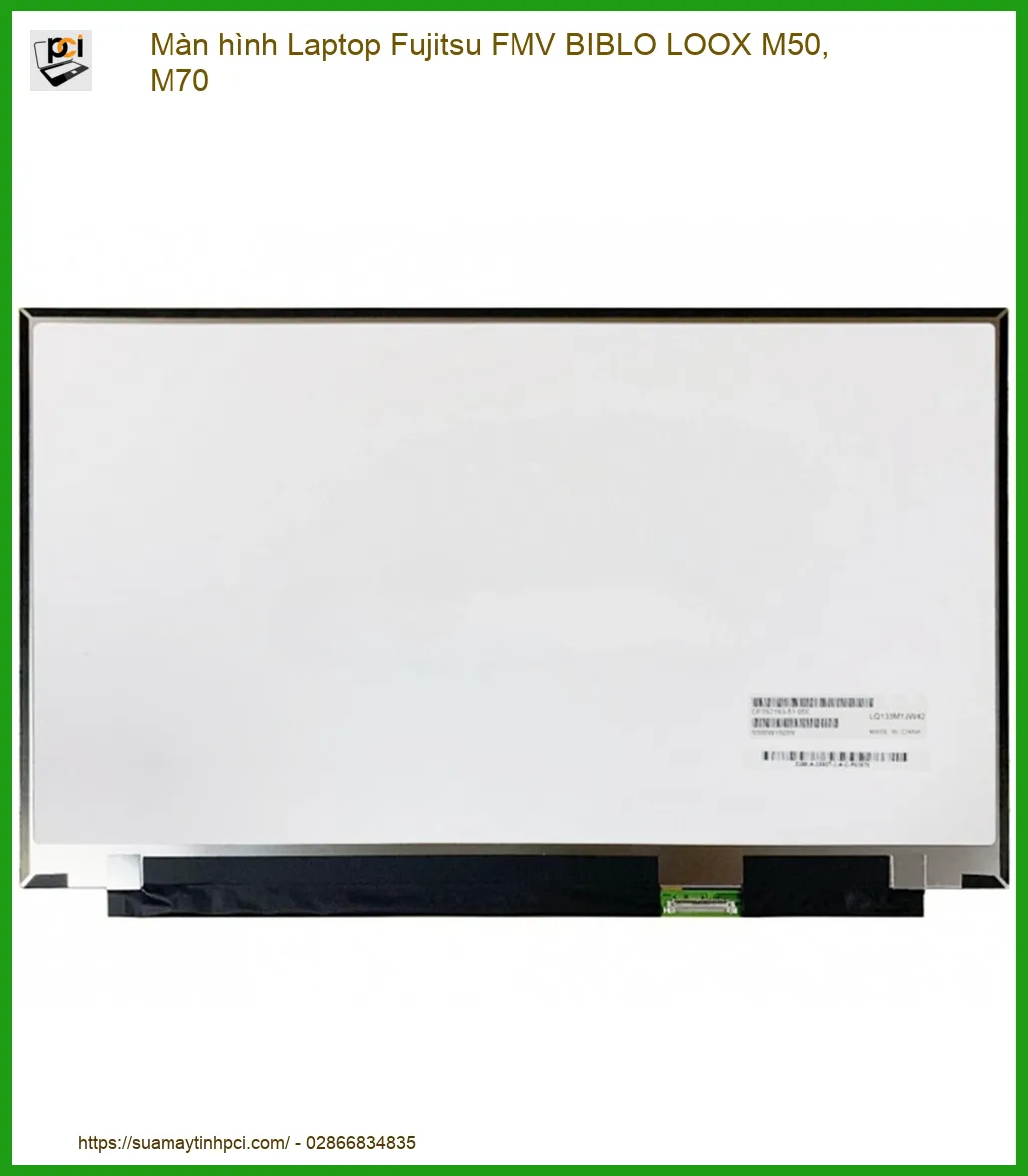 Màn hình Laptop Fujitsu FMV BIBLO LOOX M50, M70 - Dịch vụ thay lấy liền TPHCM