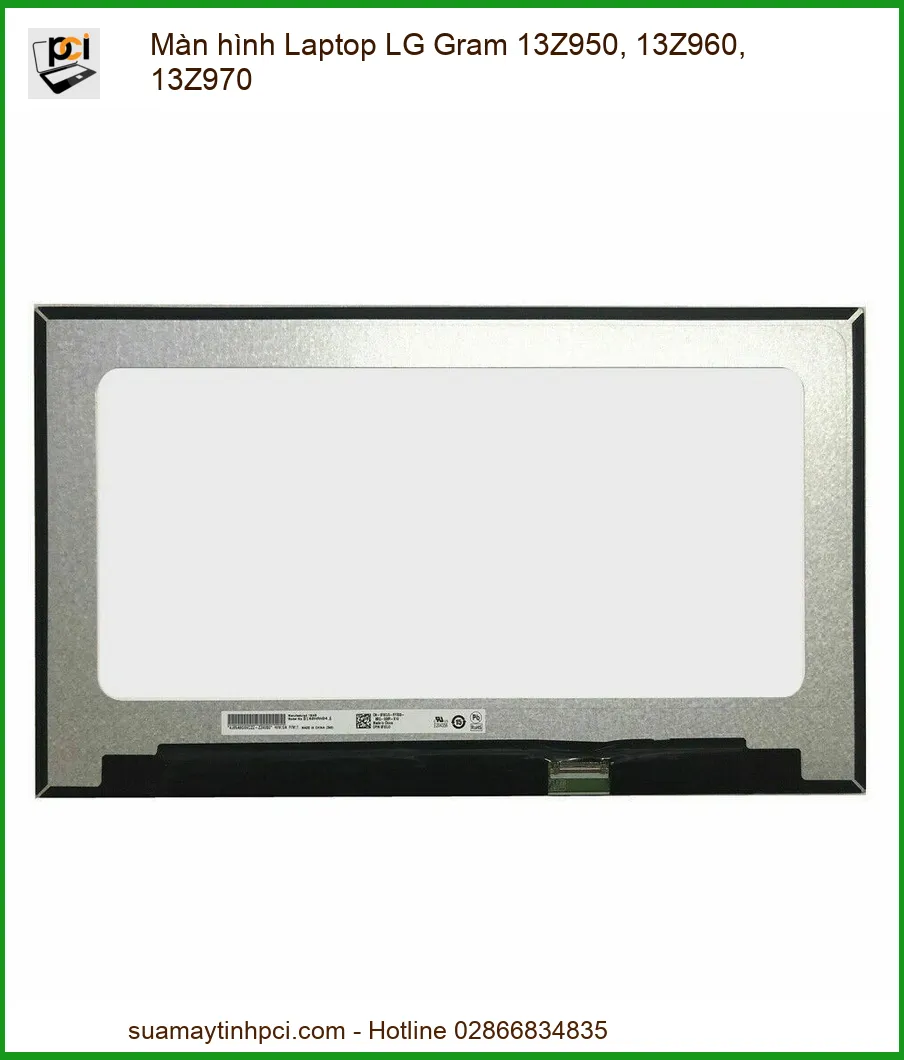 Thay Màn hình Laptop LG Gram 13Z950, 13Z960, 13Z970: Giải Pháp Chính Xác & Bảo Hành Tin Cậy