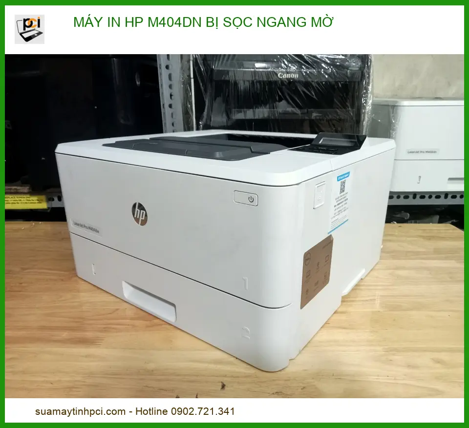 Máy in HP M404dn bị sọc ngang mờ: Nguyên nhân và cách khắc phục chuyên sâu 2026