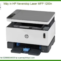 Sửa Máy in HP Neverstop Laser MFP 1200n - Địa chỉ sửa lấy liền TPHCM