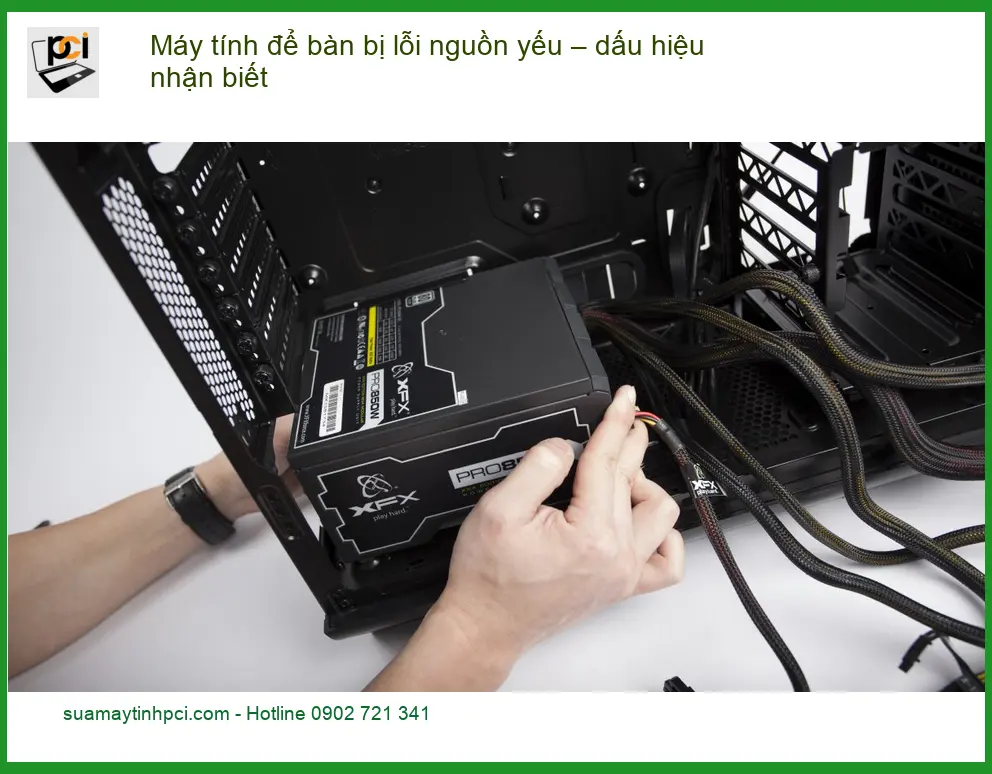 PC Máy tính để bàn bị lỗi nguồn yếu – dấu hiệu nhận biết – Trung tâm hỗ trợ gần đây