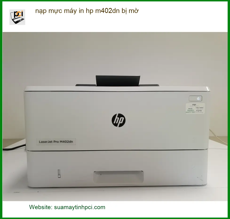 Nạp mực máy in HP M402dn bị mờ tận nơi – Thợ đổ mực nhanh giá rẻ