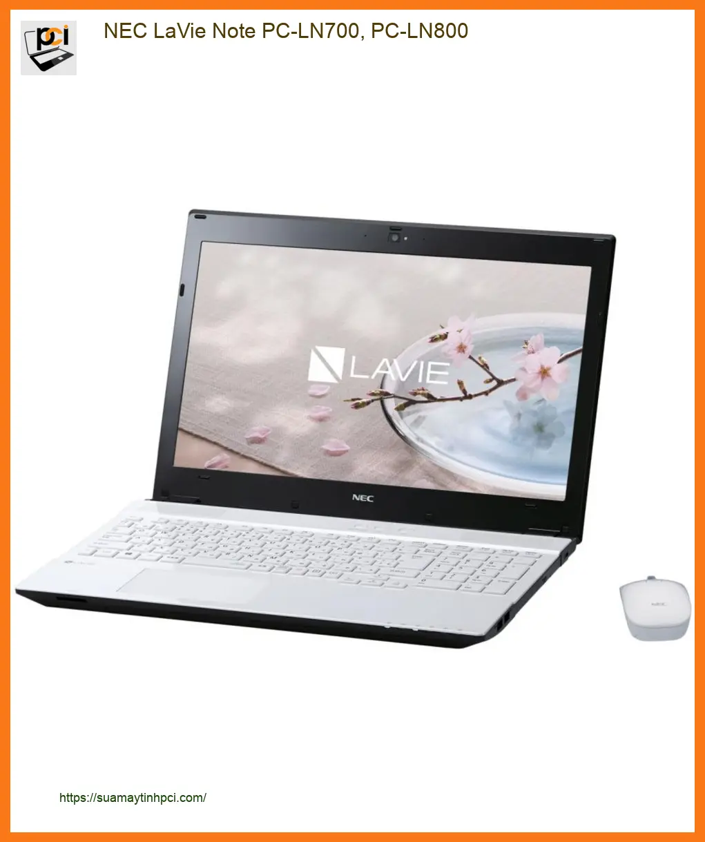 Dịch Vụ Sửa Webcam Laptop Nec PC-LN700, PC-LN800 - Lấy Ngay Giá Rẻ TPHCM