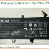 Pin Laptop Dynabook Tecra Z50, Z50-A, Z50-B - Địa Chỉ Thay Lấy Liền Uy Tín
