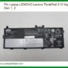 Pin Laptop LENOVO ThinkPad X13 Yoga Gen 1, 2 Zin Mới - Thay Lấy Liền, Bảo Hành Chu Đáo
