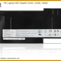 Pin Laptop MSI Stealth GS63, GS65, GS66 - Địa Chỉ Thay Pin Uy Tín Lấy Liền Tại TPHCM