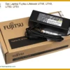 Sạc Laptop Fujitsu Lifebook U748, U749, U750, U751 | Thay Mới, Giao Nhanh Tận Nơi