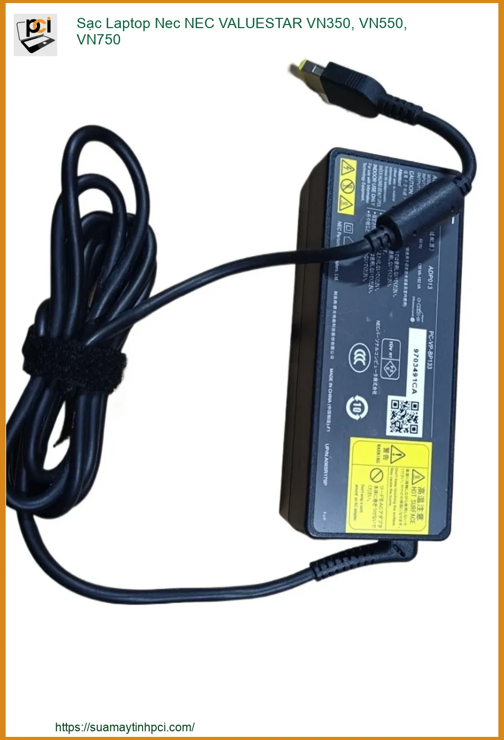 Sạc Laptop Nec NEC VALUESTAR VN350, VN550, VN750 - Zin Chính Hãng, Giá Tốt, Lấy Liền Tại TP.HCM