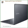 Thay Vỏ Laptop Samsung ATIV Book 5 NP540U3C - Sửa Nhanh Lấy Liền HCM