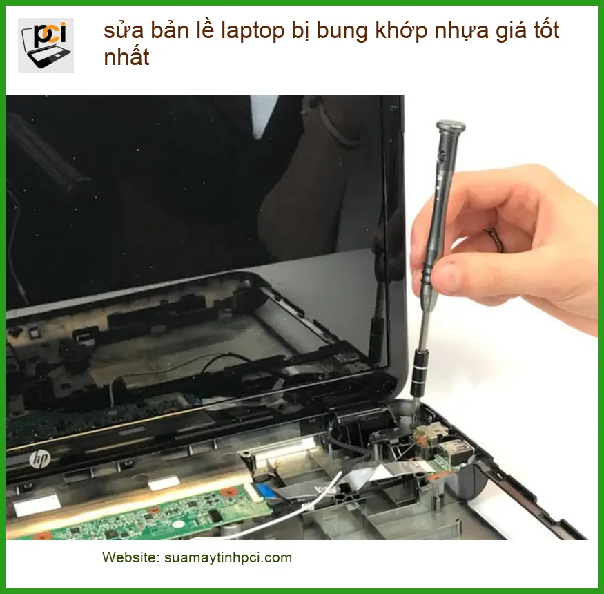 Sửa Laptop sửa bản lề laptop bị bung khớp nhựa TPHCM - Địa điểm uy tín lấy liền