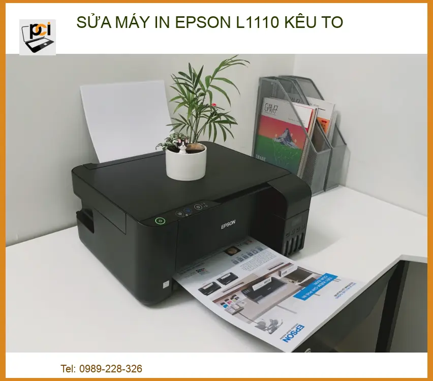 Máy in Epson L1110 kêu to khi in: Nguyên nhân và cách xử lý triệt để 2026