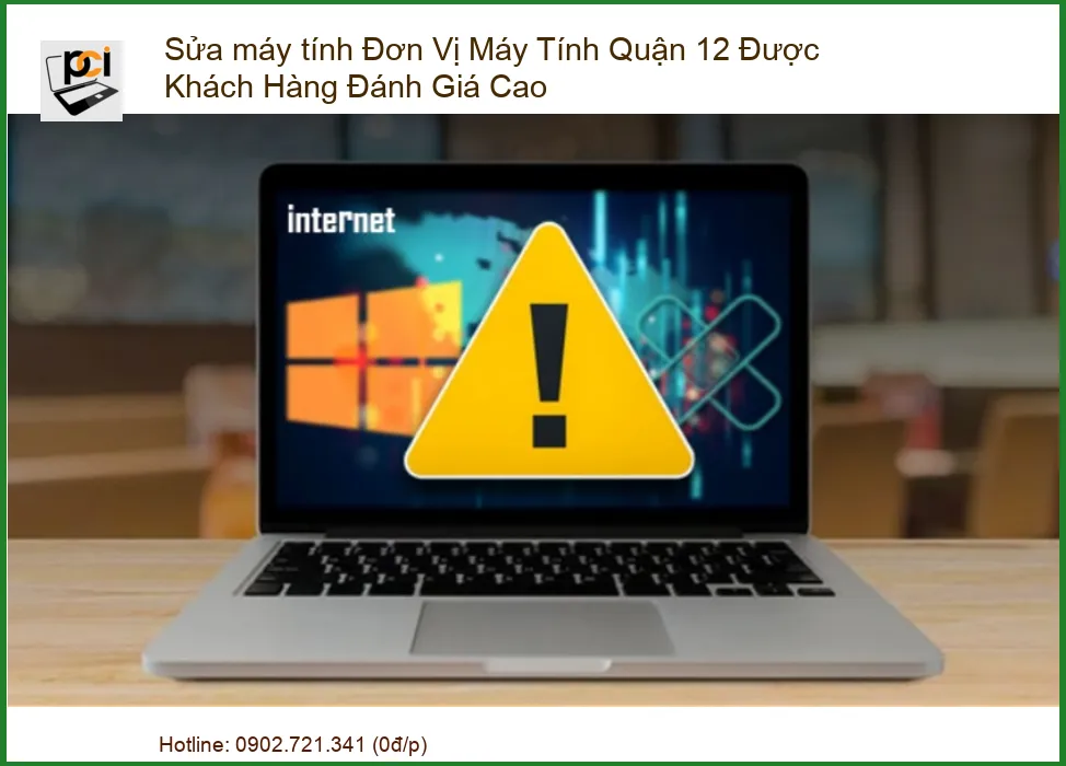 Sửa Máy Tính Quận 12: Đơn Vị Được Khách Hàng Đánh Giá Cao – PCI