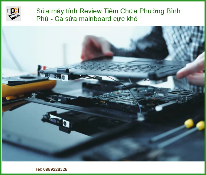 Sửa Máy Tính Review Tiệm Chữa Phường Bình Phú – Ca Sửa Mainboard Cực Khó: Giải Mã Bí Ẩn và Kinh Nghiệm Vàng