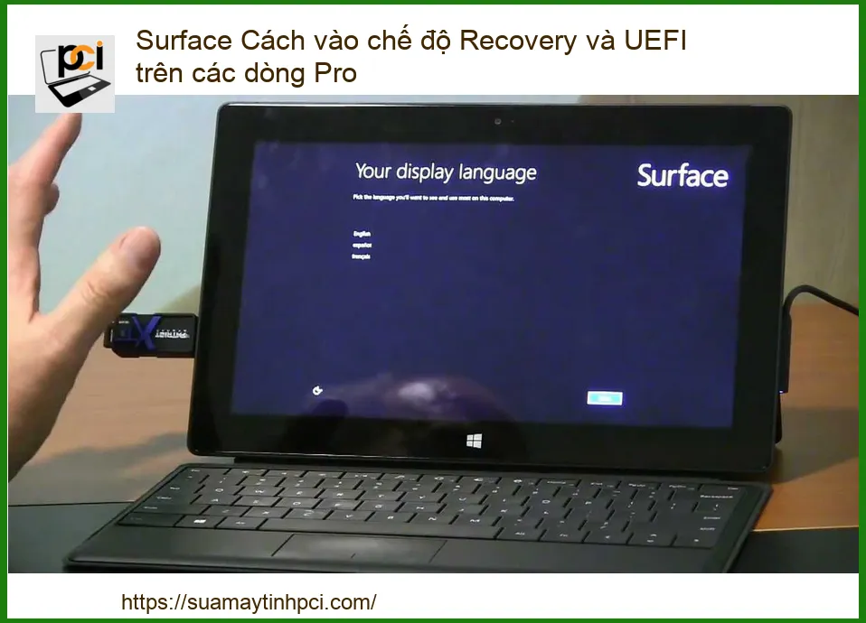 Surface Pro: Cách vào chế độ Recovery và UEFI – Hướng dẫn chi tiết từ A-Z