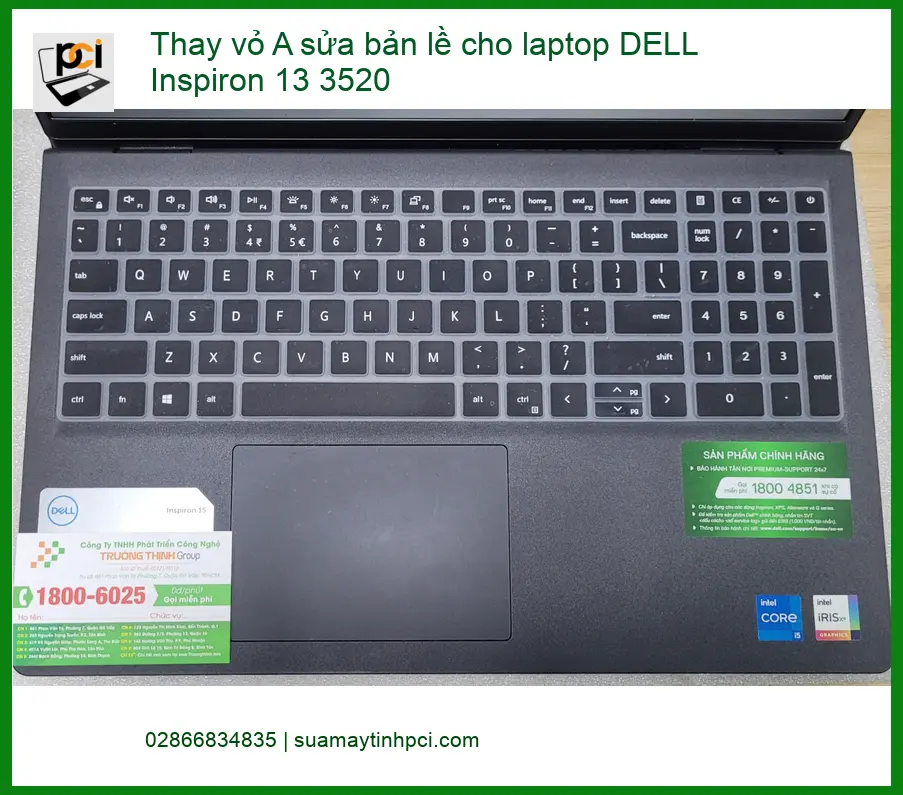 Nơi Thay vỏ A sửa bản lề DELL Inspiron 3520 Bình Tân - Anh Lộc đánh rơi ảnh thực tế 1