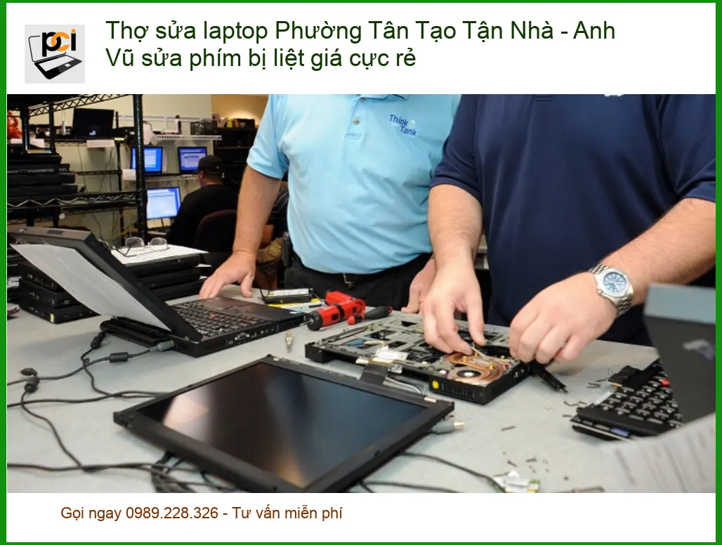 Sửa Laptop Phường Tân Tạo phím liệt tận nhà - Thợ Anh Vũ giá cực rẻ