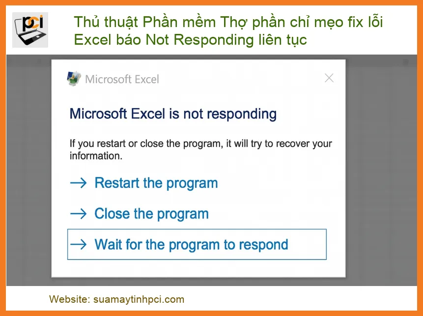 Thủ thuật Phần mềm: Thợ phần mềm chỉ mẹo fix lỗi Excel báo Not Responding liên tục – Giải pháp triệt để!