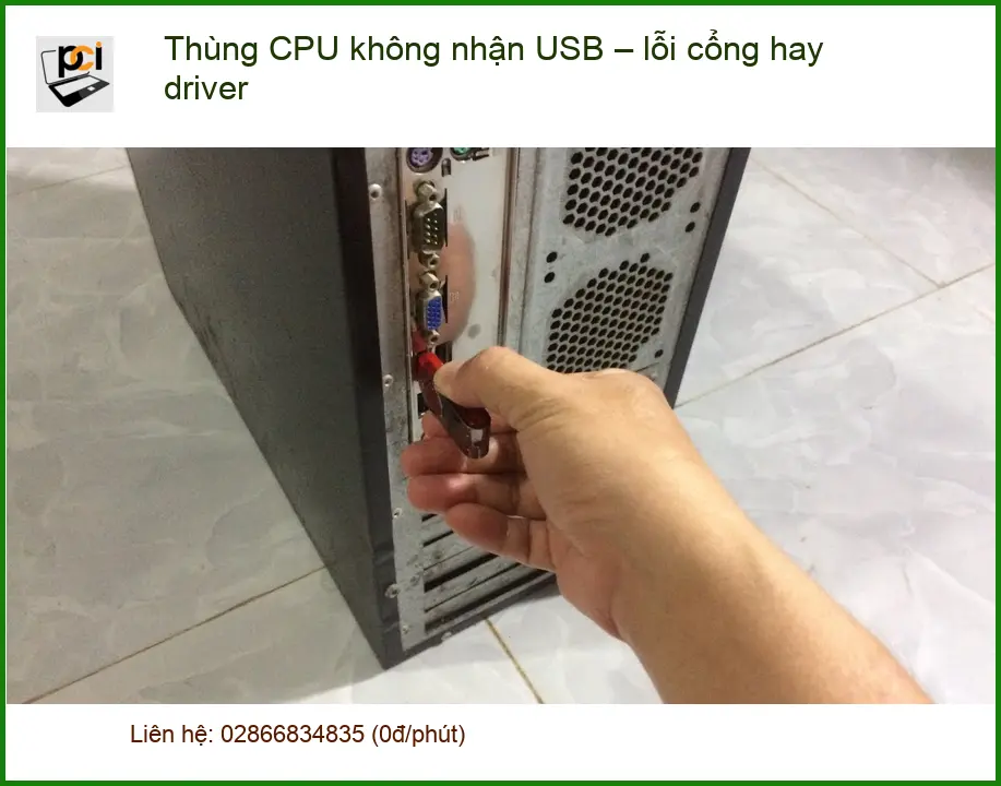 PC Thùng CPU không nhận USB lỗi cổng hay driver – Trung tâm hỗ trợ
