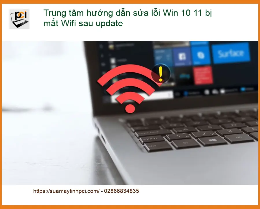 Sửa lỗi Win 10 11 bị mất Wifi sau update – Trung tâm hỗ trợ gần đây