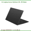 Vỏ Laptop Axioo Mybook Z6, Z6 Metal Zin Chính Hãng - Trung Tâm Thay Thế Lấy Liền
