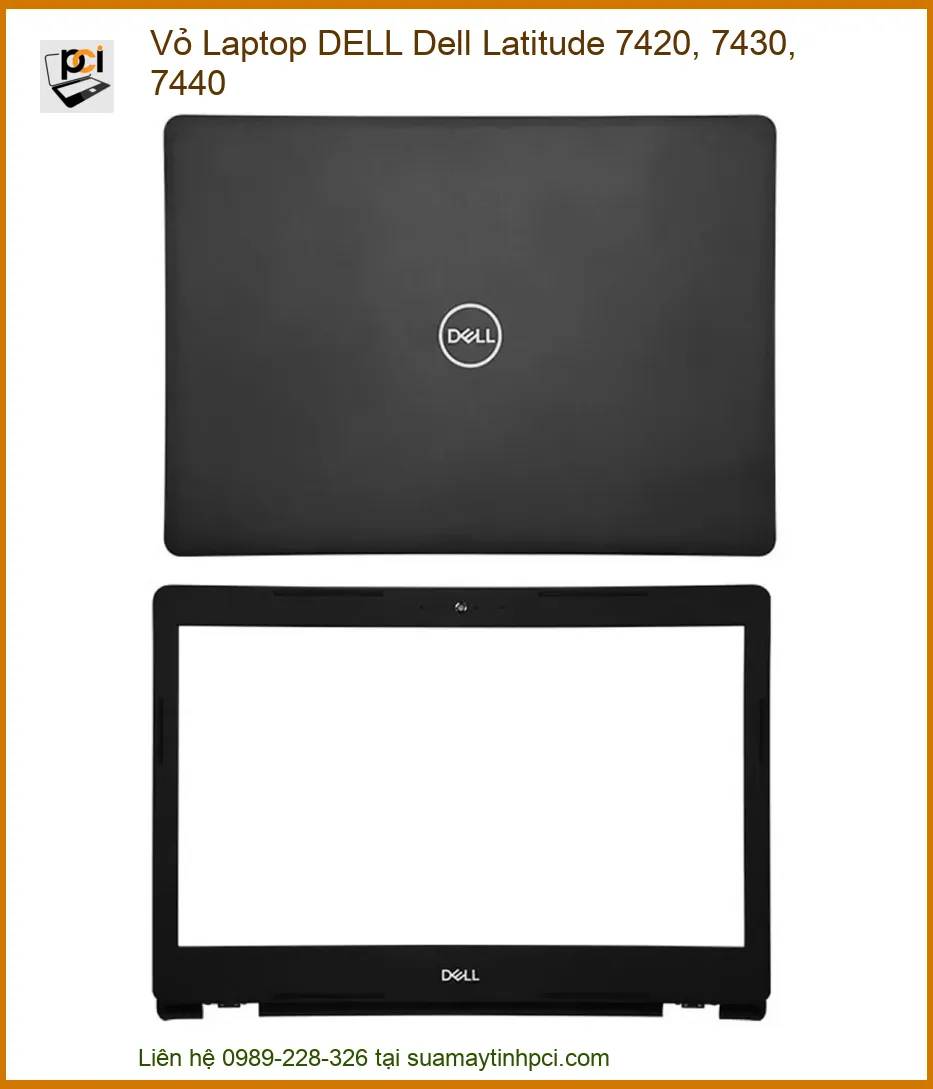 Vỏ Laptop DELL Latitude 7420, 7430, 7440 - Dịch vụ thay lấy ngay TPHCM