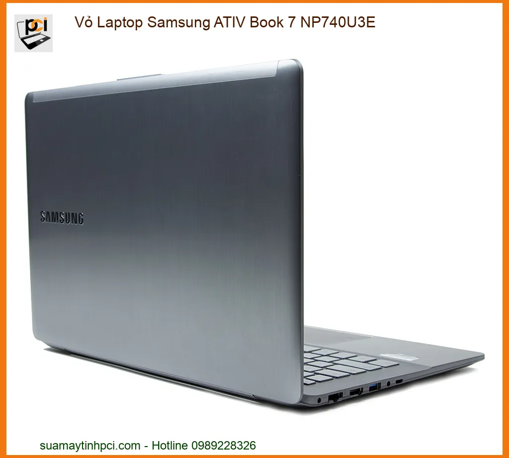 Vỏ Laptop Samsung ATIV Book 7 NP740U3E - Địa chỉ thay lấy liền TPHCM