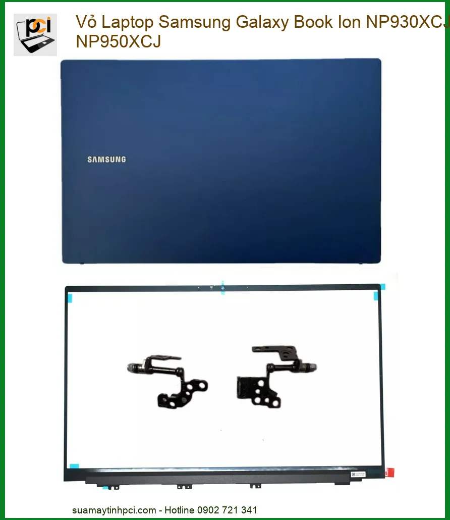 Vỏ Laptop Samsung Galaxy Book Ion NP930XCJ, NP950XCJ - Thay Lấy Liền, Zin Chính Hãng