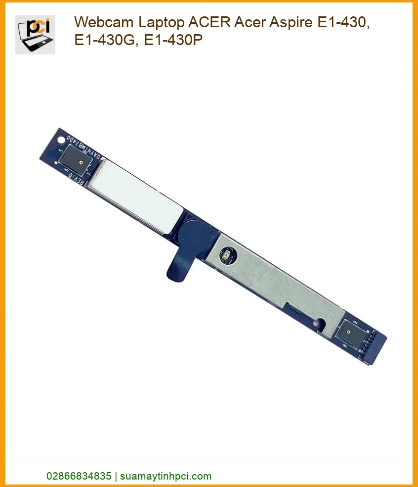 Webcam Laptop ACER Aspire E1-430, E1-430G, E1-430P Zin | Giao Nhanh, Thay Tại Nhà