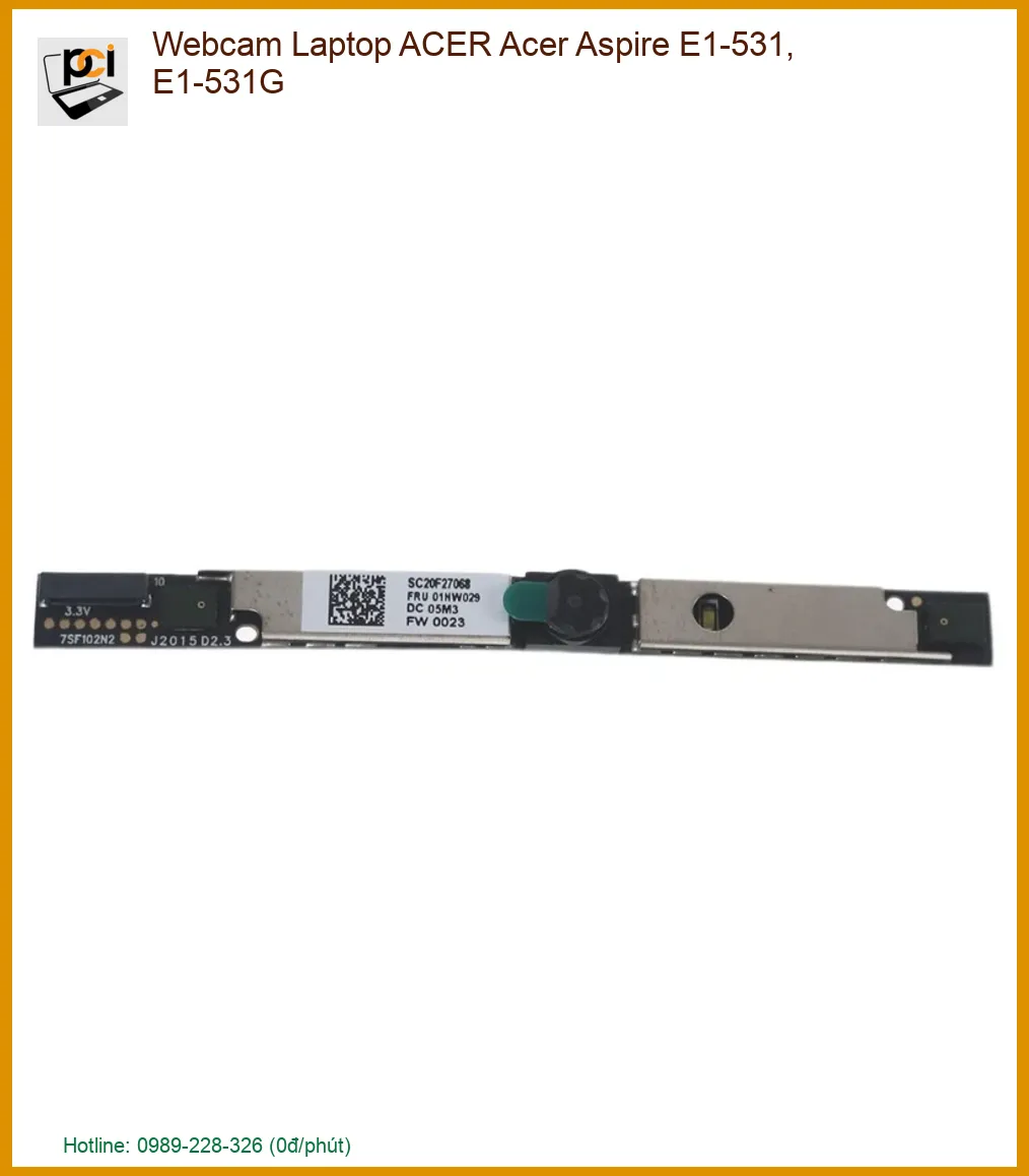 Webcam Laptop ACER Acer Aspire E1-531, E1-531G - Thay Lấy Liền, Giá Tốt Tại TP.HCM