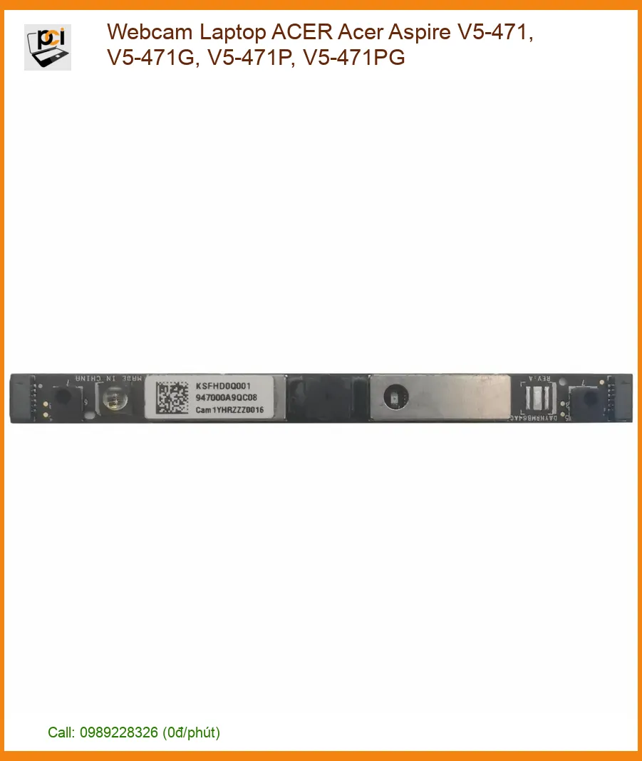 Webcam Laptop ACER Aspire V5-471 | Thay, Sửa Webcam Lấy Liền HCM