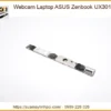 Webcam Laptop ASUS Zenbook UX301 UX301LA - Địa chỉ thay lấy liền TPHCM