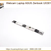 Webcam Laptop ASUS Zenbook UX301 UX301LA - Địa chỉ thay lấy liền TPHCM
