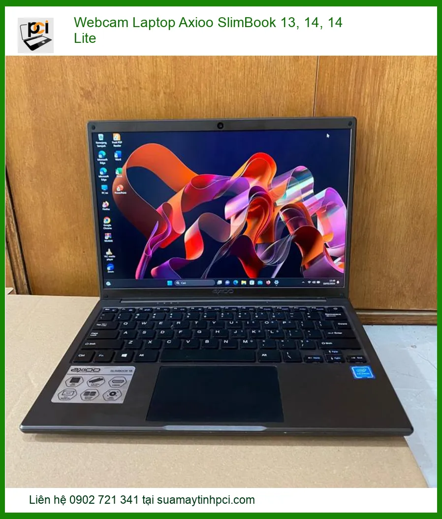 Webcam Laptop Axioo SlimBook 13, 14, 14 Lite - Thay Mới, Lắp Đặt Tận Nơi Giá Rẻ