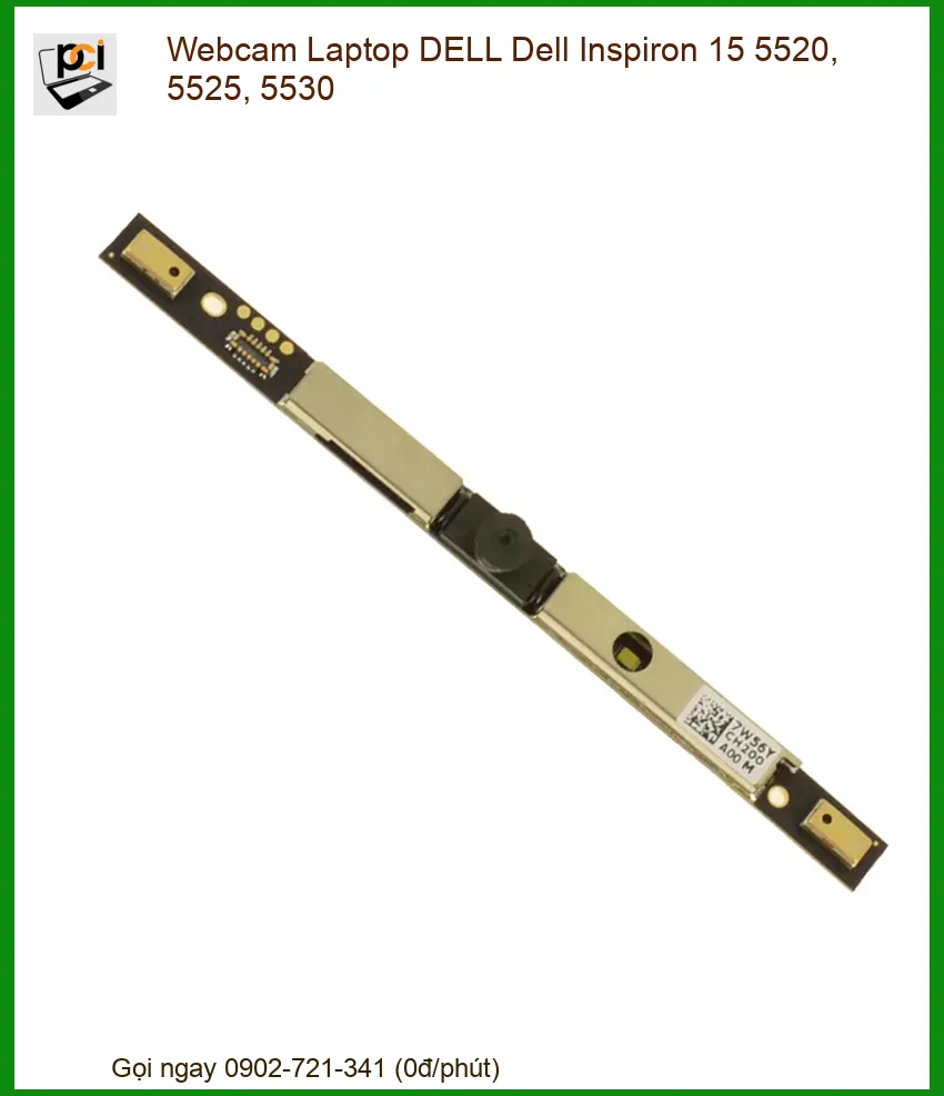 Webcam Laptop Dell Inspiron 15 5520/5525/5530 Chính Hãng, Thay Nhanh, Đảm Bảo Chất Lượng