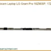 Webcam Laptop Lg Gram Pro 16z90sp, 17z90sp Chính Hãng - Thay Thế Uy Tín Tphcm