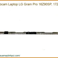Webcam Laptop Lg Gram Pro 16z90sp, 17z90sp Chính Hãng - Thay Thế Uy Tín Tphcm