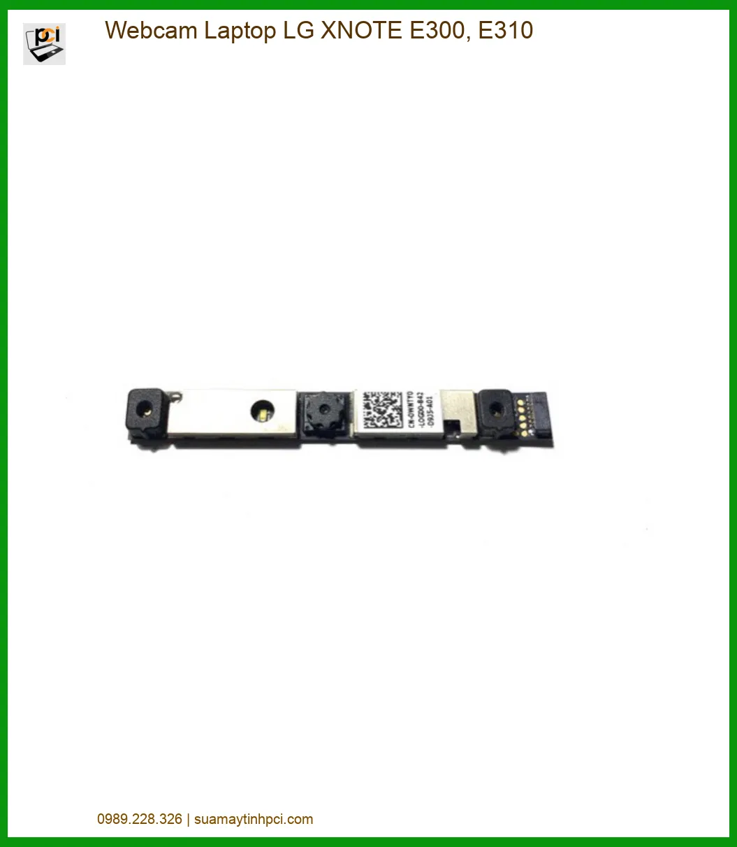Webcam Laptop LG XNOTE E300, E310 - Chính Hãng, Lấy Liền, Bảo Hành Uy Tín