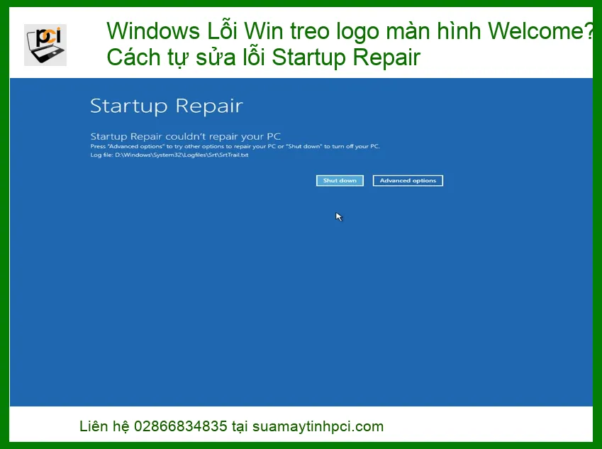 Khắc Phục Nhanh Chóng Lỗi Windows Treo Logo Màn Hình Welcome và Startup Repair: Hướng Dẫn Chi Tiết Từ Chuyên Gia!