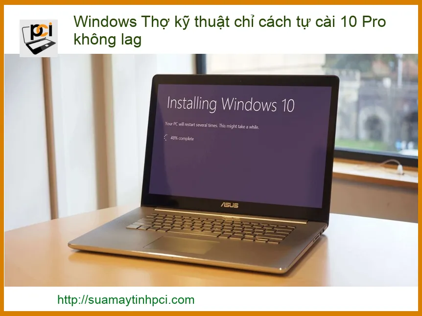 Windows Thợ Kỹ Thuật Chỉ Cách Tự Cài 10 Pro Không Lag: Bí Kíp Tối Ưu Hiệu Năng!