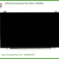 Màn hình Laptop ASUS Chromebook Flip C403 - Sửa & Thay Nhanh - Giá Rẻ TPHCM