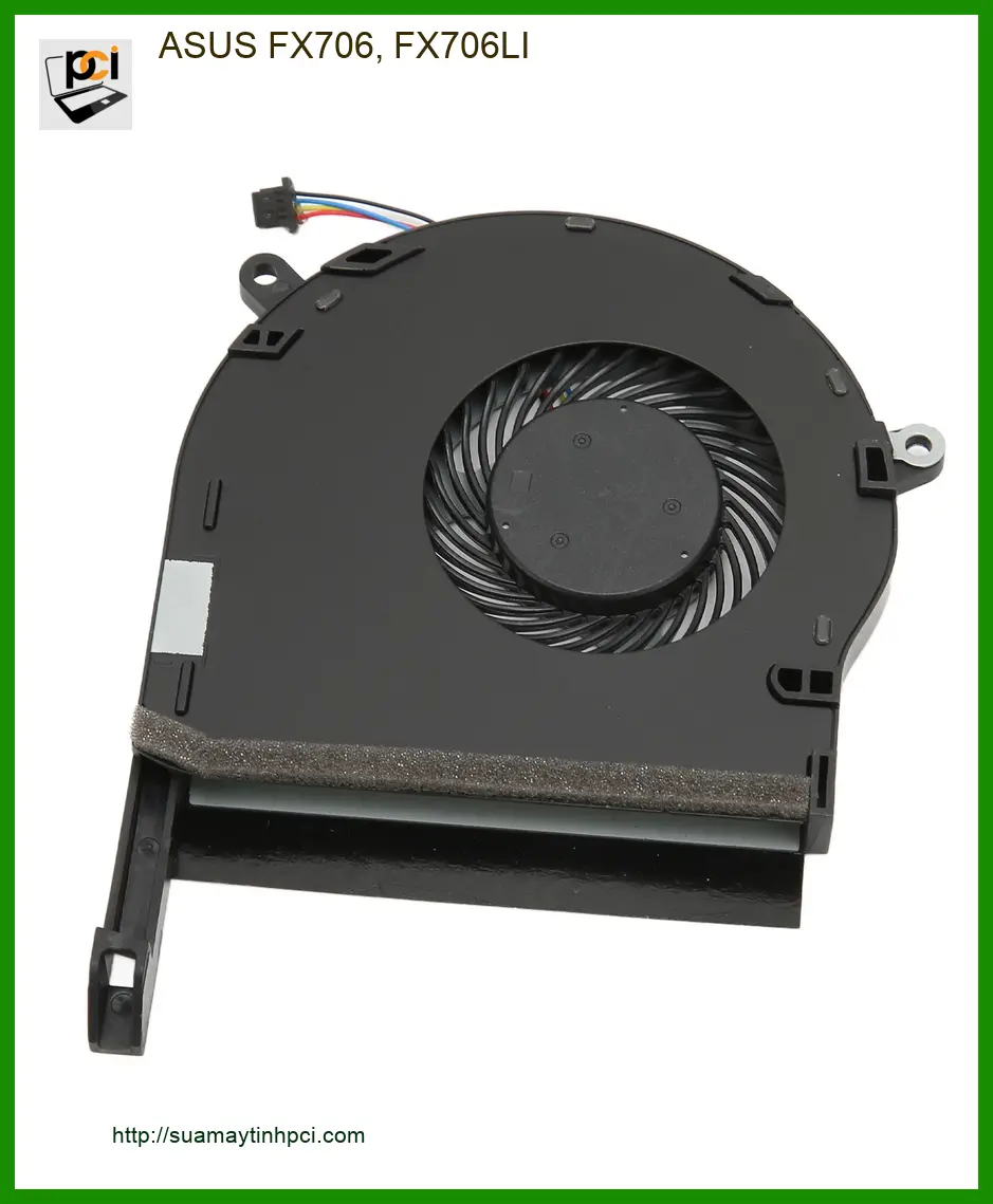 Fan Laptop ASUS FX706, FX706LI - Thay Nhanh Chóng TPHCM Gần Đây